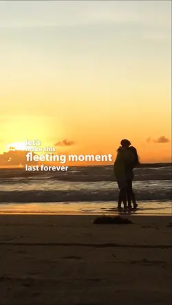 Fleeting moments