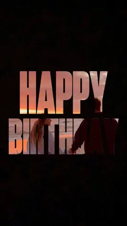 Birthday My Love
