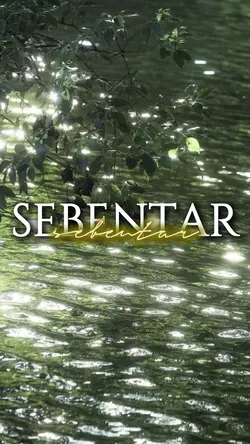 Sebentar.