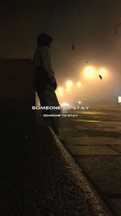 Someone to stay 