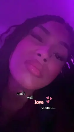 and i will love you.