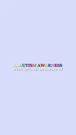Autism awarenessweek