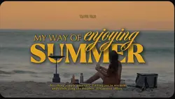 ENJOYING SUMMER