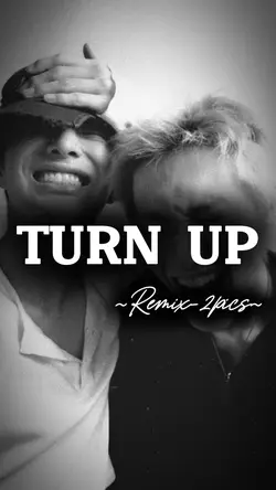 TURN UP REMIX