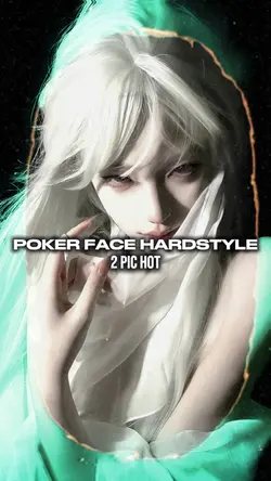POKER FACE HARDSTYLE