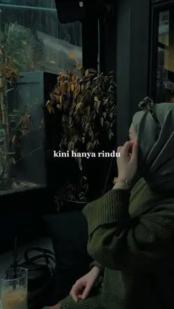 kini hanya rindu