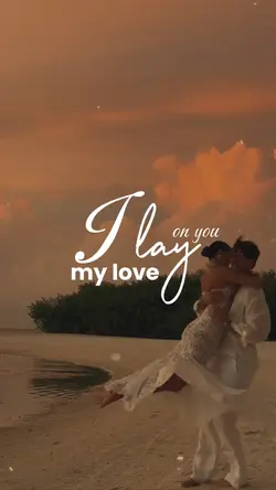 I lay my love on you