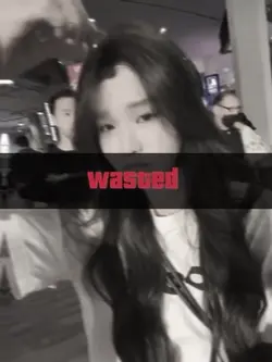 Wasted