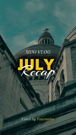 July Recap