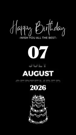 BDAY 07 AUGUST 2026