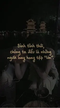 BÌNH TĨNH THÔI