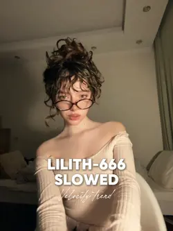 Lilith-666 Slowed