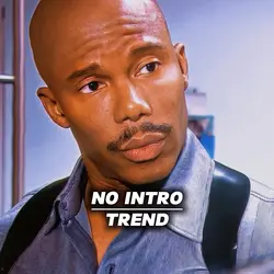 NO INTRO TREND