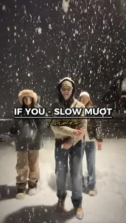 IF YOU - SLOW Mượt