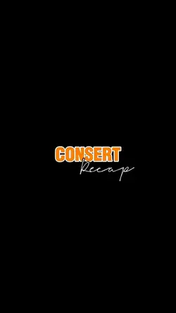 CONSERT RECAP