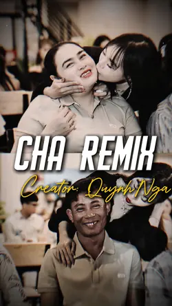 CHA REMIX