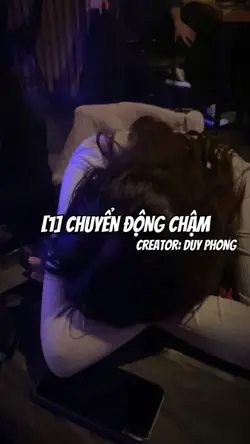[1] chuyển động chậm