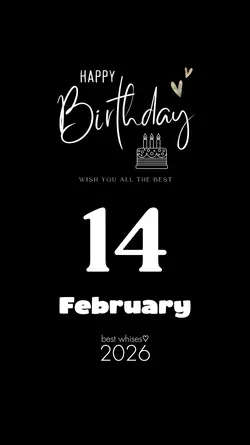 FEBRUARY 14 BIRTHDAY