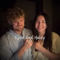 Ryan and Haley