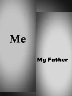 me and father 