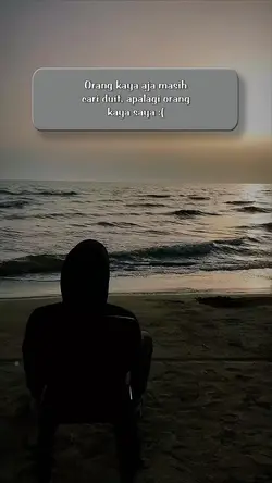 Apalagi kaya saya