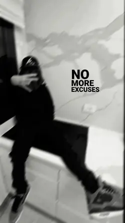 No more excuses