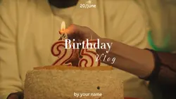 birthday vlog