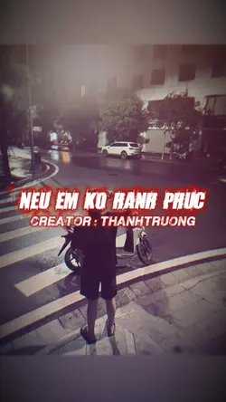 NẾU EM KO BÌNH YÊN