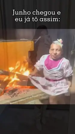 Junho chegou e eu 