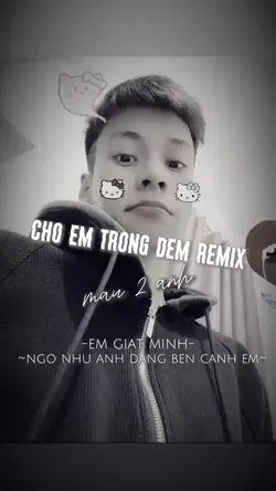 CHO EM TRONG DEM