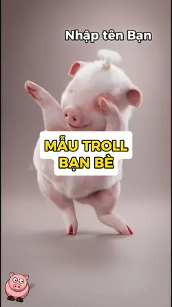 Mẫu troll bạn bè