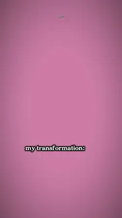 my transformation 