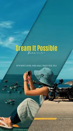 Dream It Possible..|