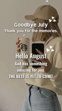 GOODBYE JULY
