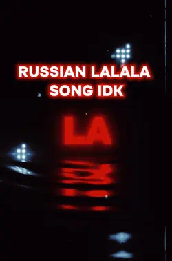 Russian lalala song