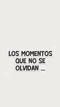 MOMENTOS