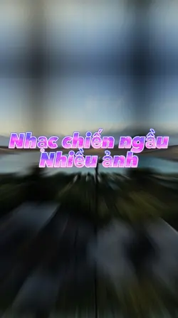 Nhiều ảnh chiến