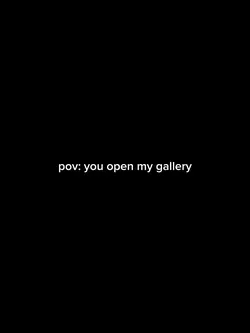 you open my gallery