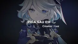 phia sau em