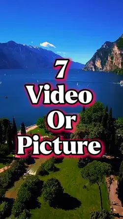 7 video or picture 