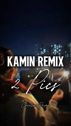 Kamin remix