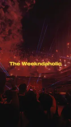 the weekndaholic