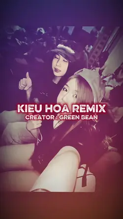 Kiệu Hoa Remix 