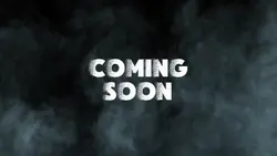 COMING SOON TRAILER