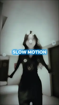 slow motion