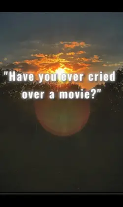 ever cried over film