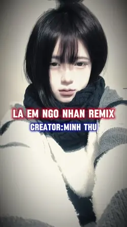 Là em ngộ nhận remix