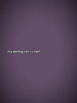 My darling