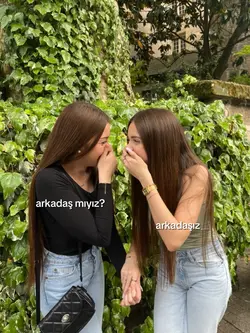 arkadaşız.