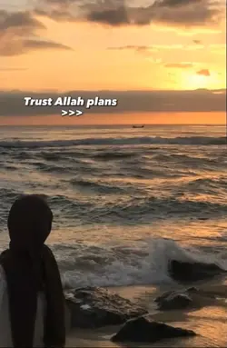 Trust Allah plans>>>